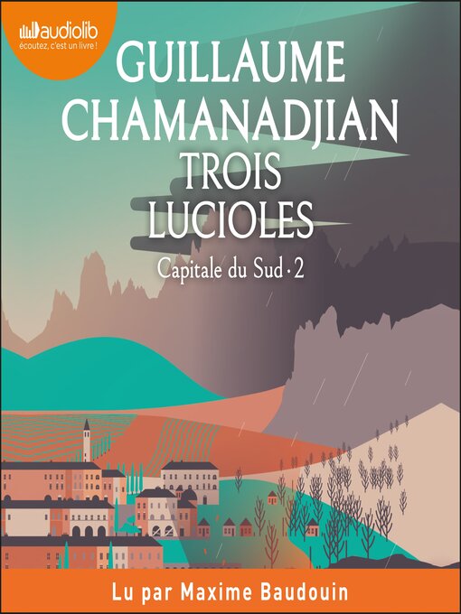 Title details for Trois Lucioles by Guillaume Chamanadjian - Available